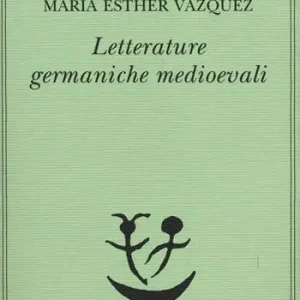 Offerta Letterature germaniche medioevali