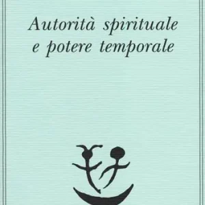 Autorità spirituale e potere temporale Promozione