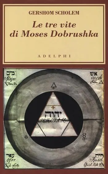 Le tre vite di Moses Dobrushka Subito Disponibile