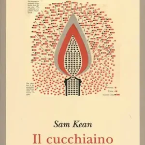 Soddisfatti O Rimborsati Il cucchiaino scomparso e altre storie della tavola periodica degli elementi