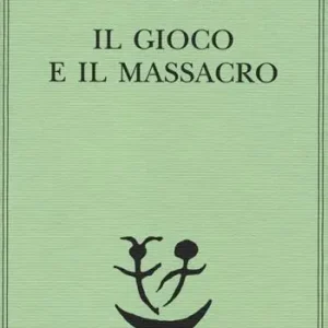 Offerta Il gioco e il massacro