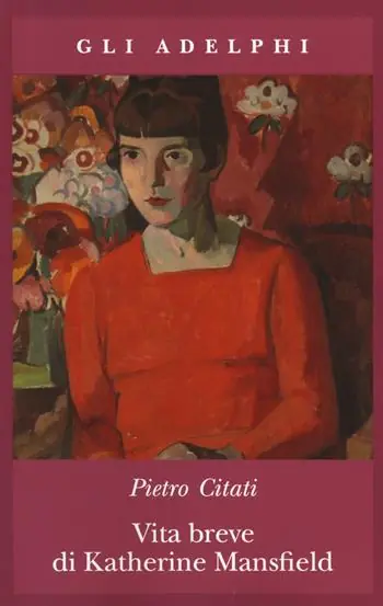 Vita breve di Katherine Mansfield Soddisfatti O Rimborsati