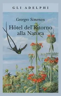 Ultime Pezzi Hôtel del ritorno alla natura