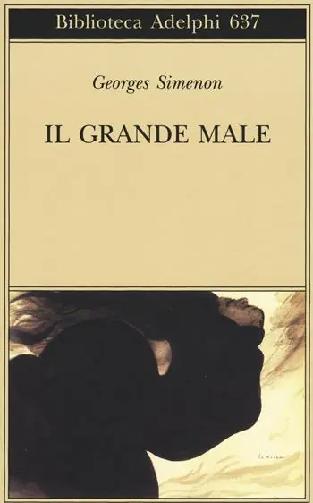 Il grande male Nuovo Arrivo