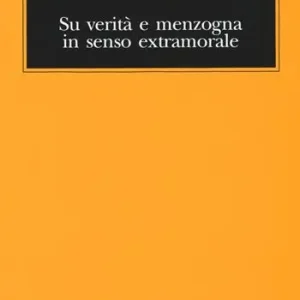 Su verità e menzogna in senso extramorale A Buon Prezzo