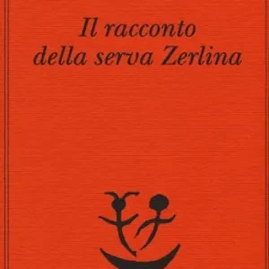 Il racconto della serva Zerlina Affare