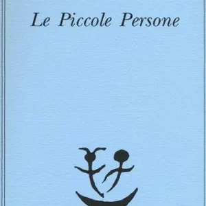 Le piccole persone. In difesa degli animali e altri scritti Consegna Rapida