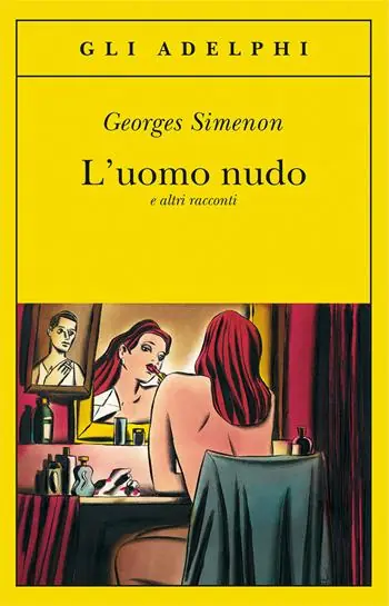 L‘ uomo nudo e altri racconti Nuova Collezione