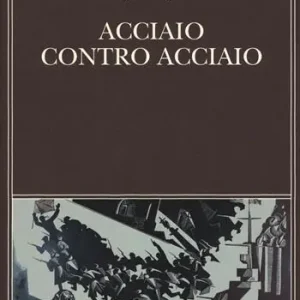 Nuovo Arrivo Acciaio contro acciaio
