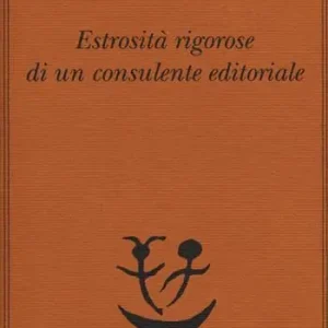 Estrosità rigorose di un consulente editoriale Spedito Oggi