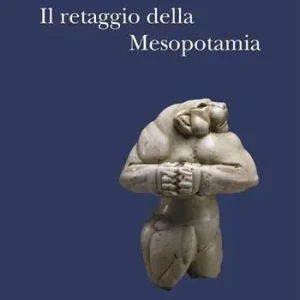 Spedizione Espresso Il retaggio della Mesopotamia