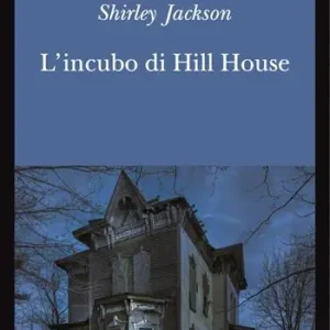 L‘incubo di Hill House Solo Oggi