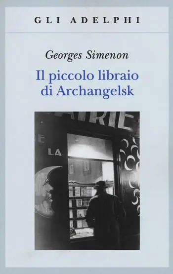 Il piccolo libraio di Archangelsk Nuovo Arrivo