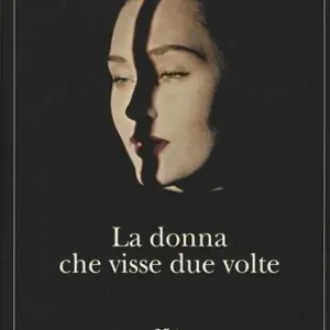 Bestseller La donna che visse due volte