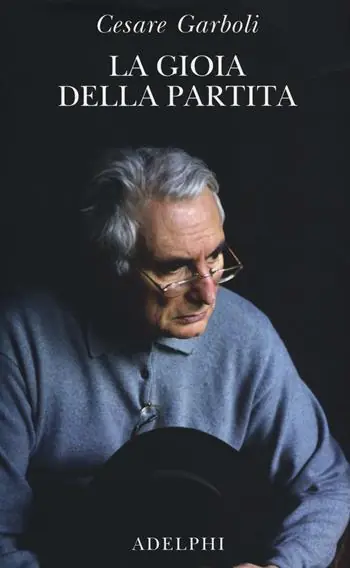 La gioia della partita. Scritti (1950-1977) Bestseller