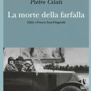 Promozione La morte della farfalla. Zelda e Francis Scott Fitzgerald
