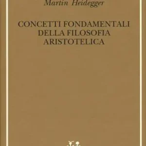 Compra Online Concetti fondamentali della filosofia aristotelica