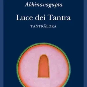 Luce dei tantra. Tantraloka Promo Stagionale
