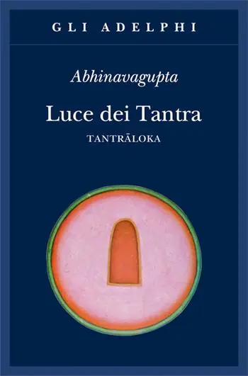 Luce dei tantra. Tantraloka Promo Stagionale