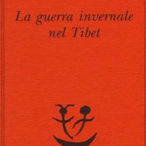 Novità La guerra invernale nel Tibet