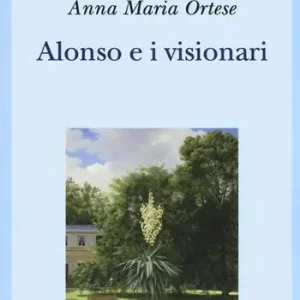 Alonso e i visionari Solo Oggi