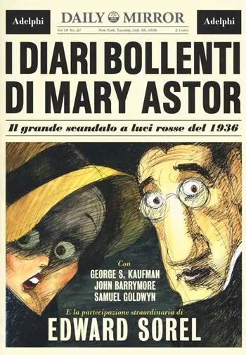 Scelto Dai Clienti I diari bollenti di Mary Astor. Il grande scandalo a luci rosse del 1936