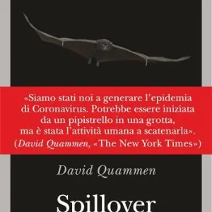 Spillover. L‘evoluzione delle pandemie Promozione