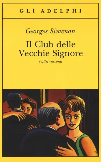 Il Club delle Vecchie Signore e altri racconti A Buon Prezzo