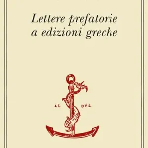 Lettere prefatorie a edizioni greche Offerta