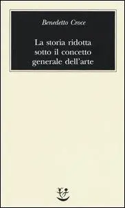 La storia ridotta sotto il concetto generale dell‘arte Prezzo Ridotto