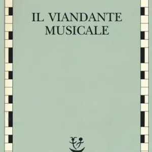 Il viandante musicale Offerta Lampo
