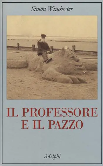 Bestseller Il professore e il pazzo