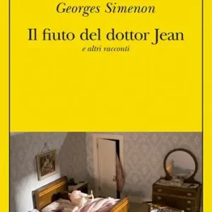 Il fiuto del dottor Jean e altri racconti Sconto