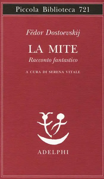 Prezzo Scontato La mite. Racconto fantastico