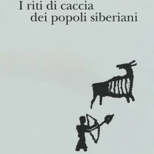Consegna Rapida I riti di caccia dei popoli siberiani