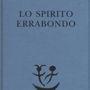 Offerta Del Giorno Lo spirito errabondo