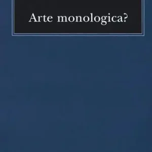Sconto Arte monologica?