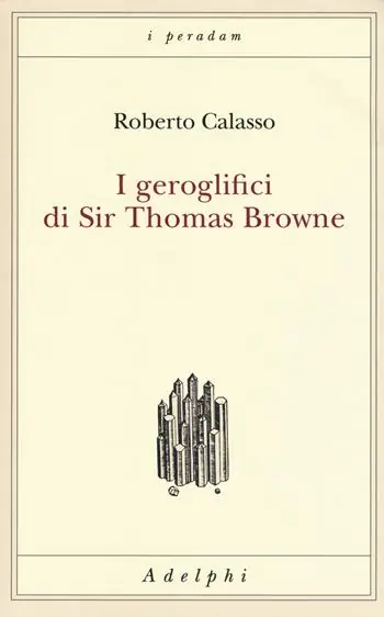 Non Perdere I geroglifici di Sir Thomas Browne