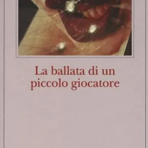 Saldi La ballata di un piccolo giocatore