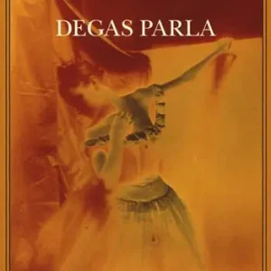 Scelto Dai Clienti Degas parla