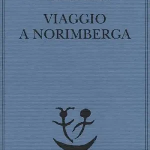 Subito Disponibile Viaggio a Norimberga