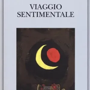 Subito Disponibile Viaggio sentimentale. Memorie 1917-1922