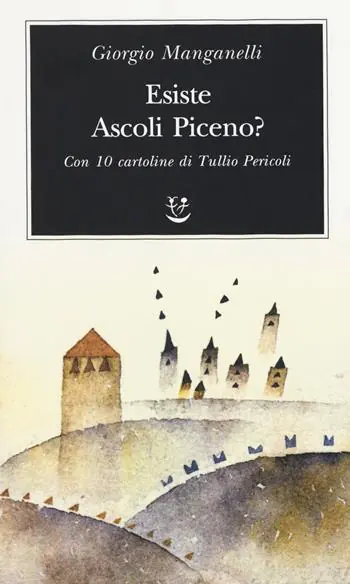 Pagamento Sicuro Esiste Ascoli Piceno? Con 10 cartoline di Tullio Pericoli