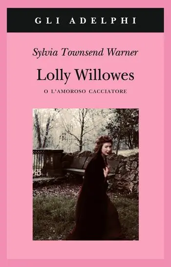 Lolly Willowes o l‘amoroso cacciatore Compra Online