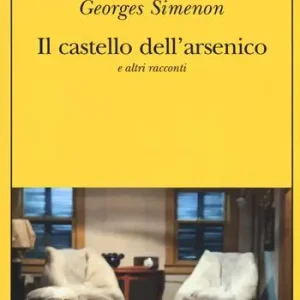 Must-Have Il castello dell‘arsenico e altri racconti