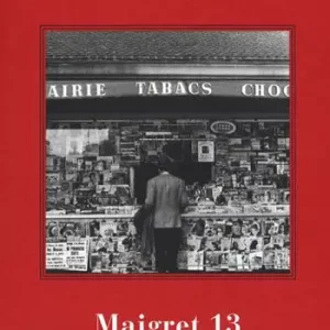 Soddisfatti O Rimborsati I Maigret Maigret perde le staffe-Maigret e il fantasma-Maigret si difende-La pazienza di Maigret-Maigret e il caso Nahour. Nuova ediz.. Vol. 13
