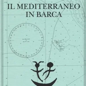 Il Mediterraneo in barca Compra Oggi Stesso