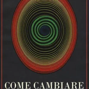 Come cambiare la tua mente Offerta Limitata