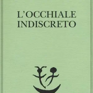 Miglior Prezzo L‘ occhiale indiscreto