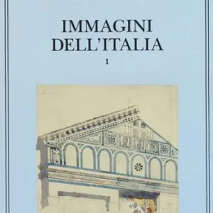Occasione Immagini dell‘Italia. Vol. 1 Venezia-Verso Firenze-Firenze-Città toscane
